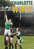 Charlotte_Who__A_Gaelic_Football_Story_in_America
