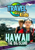 Travel_With_Kids_-_Hawaii_-_The_Big_Island