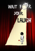 Wait_for_Your_Laugh