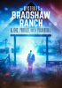 The_Mysteries_of_Bradshaw_Ranch__Aliens__Portals__and_the_Paranormal
