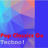 Pop_Classics_Go_Techno_