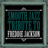 Smooth_Jazz_Tribute_To_Freddie_Jackson