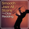 Smooth_Jazz_All_Stars_Play_Otis_Redding