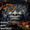 Drones__Pads___Heartbeats