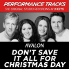 Don_t_Save_It_All_for_Christmas_Day__Performance_Tracks__-_EP