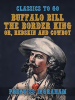 Buffalo_Bill__the_Border_King__or__Redskin_and_Cowboy