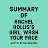 Summary_of_Rachel_Hollis_s_Girl__Wash_Your_Face