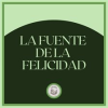 La_Fuente_de_la_Felicidad