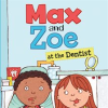 Max_and_Zoe_at_the_Dentist