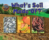 What_Is_Soil_Made_Of_