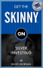Get_the_Skinny_on_Silver_Investing