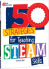 50_Strategies_for_Teaching_STEAM_Skills