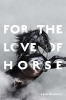 For_the_Love_of_Horse