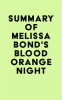 Summary_of_Melissa_Bond_s_Blood_Orange_Night
