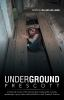 Underground_Prescott