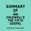 Summary_of_Ian_Caldwell_s_The_Fifth_Gospel