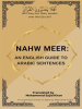 Nahw_Meer__An_English_Guide_to_Arabic_Sentences