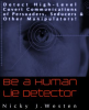 Be_a_Human_Lie_Detector__Detect_Covert_Communications_of_Persuaders__Seducers_and_Other_Manipulators