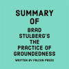 Summary_of_Brad_Stulberg_s_The_Practice_of_Groundedness