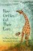How_Giraffes_Got_Their_Ears