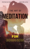 The_Art_Of_Meditation__For_Beginners