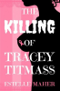 The_Killing_of_Tracey_Titmass