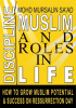 Muslim_Discipline_and_Roles_in_Life__How_to_Grow_Muslim_Potential_and_Success_on_Resurrection_Day