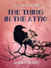 The_Thing_in_the_Attic