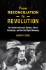 From_Reconciliation_to_Revolution