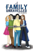 A_Family_Unravelled