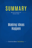 Summary__Making_Ideas_Happen