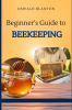 Beginner_s_Guide_to_Beekeeping