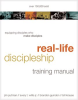 Real-Life_Discipleship_Training_Manual