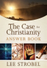 The_Case_for_Christianity_Answer_Book