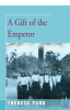 A_Gift_of_the_Emperor