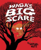 Waga_s_big_scare