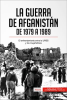 La_guerra_de_Afganist__n_de_1979_a_1989