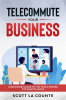 Telecommute_Your_Business