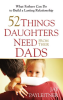 52_Things_Daughters_Need_from_Their_Dads