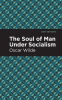 The_Soul_of_Man_Under_Socialism