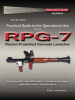 Practical_Guide_to_the_Operational_Use_of_the_RPG-7_Grenade_Launcher