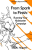 From_Spark_to_Finish__Running_Your_Kickstarter_Campaign