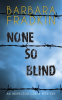None_So_Blind