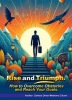 Rise_and_Triumph__How_to_Overcome_Obstacles_and_Reach_Your_Goals