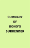 Summary_of_Bono_s_Surrender