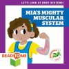 Mia_s_Mighty_Muscular_System