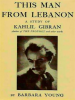 This_Man_From_Lebanon__A_Study_of_Kahlil_Gibran