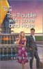 The_Trouble_with_Love_and_Hate