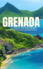 Grenada_Travel_Tips_and_Hacks__Vacation_Like_a_Pro
