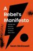 A_rebel_s_manifesto
